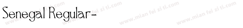 Senegal Regular字体转换